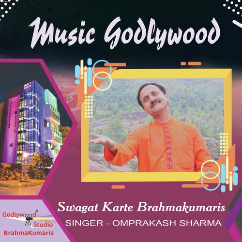 Swagat Karte Brahmakumaris - Omprakash Sharma