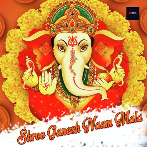 Shree Ganesh Naam Mala - Kumar Lakhani