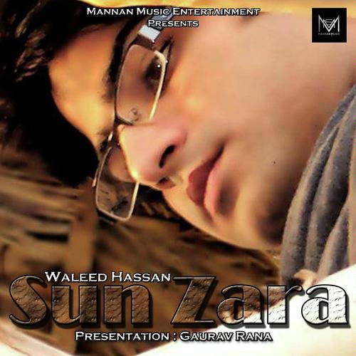 Sun Zara - Waleed Hassan