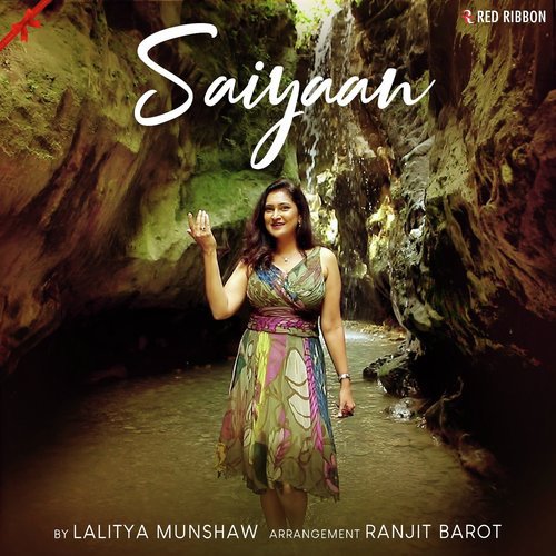 Saiyaan - Lalitya Munshaw, Ranjit Barot