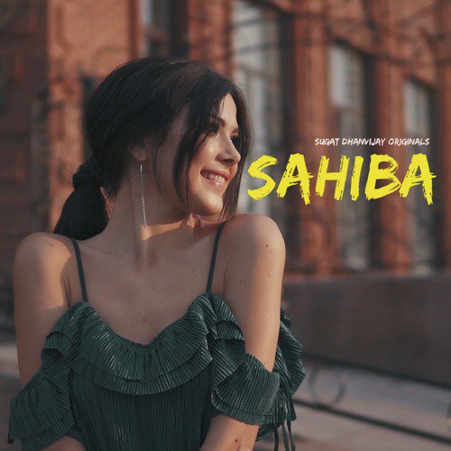Sahiba - Sugat Dhanvijay