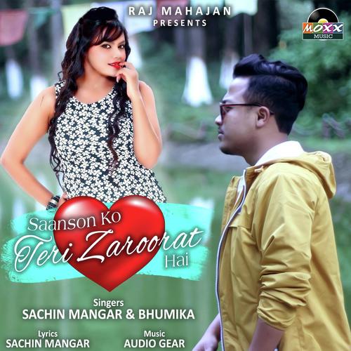 Saanson Ko Teri Zaroorat Hai - Sachin Mangar, Bhumika Chawla