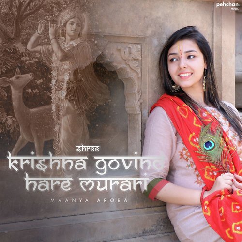 Shree Krishna Govind Hare Murari - Maanya Arora