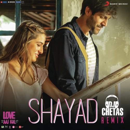 Shayad Remix (By DJ Chetas) (From Love Aaj Kal) - Pritam