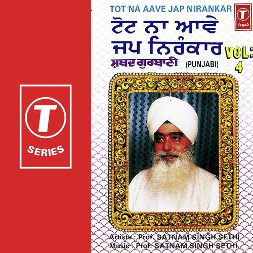 Tot Na Aave Jap Nirankaar - Prof. Satm Singh Sethi, Prof. Satnaam Singh Sethi