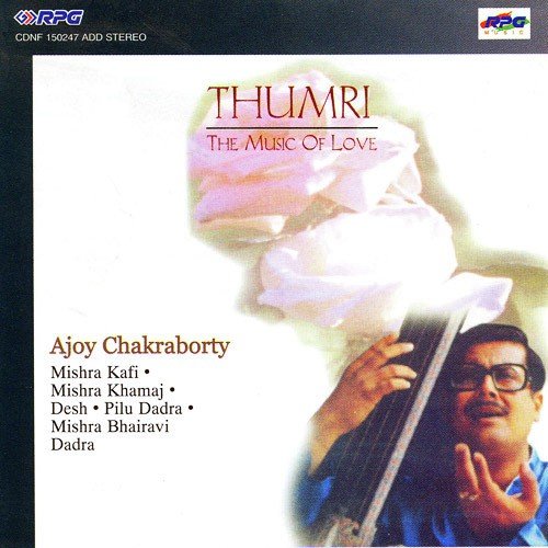 Damini Damake Jiara Moraa Laraje Thumri - Ajoy Chakrabarty