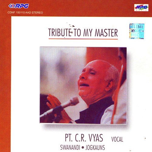 Khayal Jiyara Maanat Nahin N Tohe Re Gaaun - Pt. C. R. Vyas