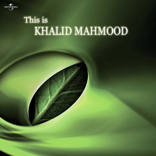 Baitha Hoon Mast   O   Bekhud (Album Version) - Khalid Mahmood