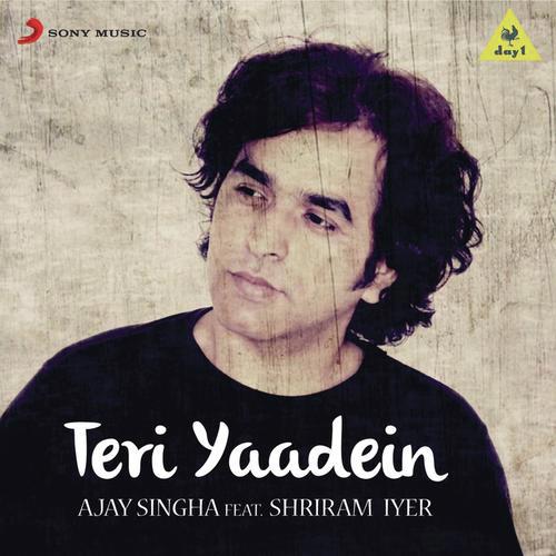 Teri Yaadein - Ajay Singha