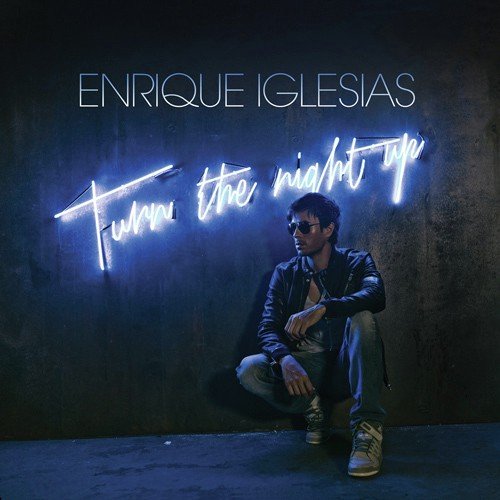 Turn The Night Up   DJ AKS Remix Featuring Mustafa Zahid - Enrique Iglesias