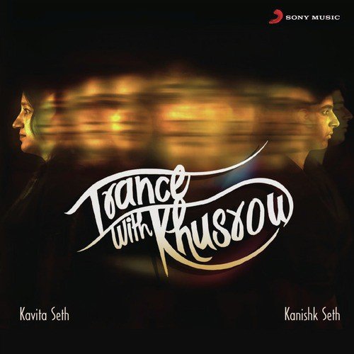 Chashm - E - Maste - Kavita Seth