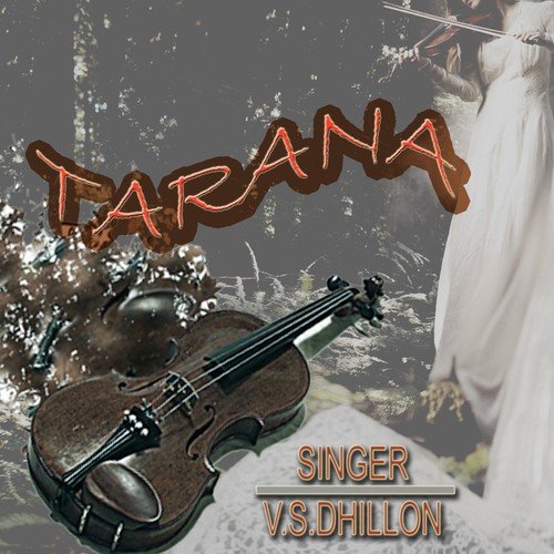Tarana - V. S. Dhillon