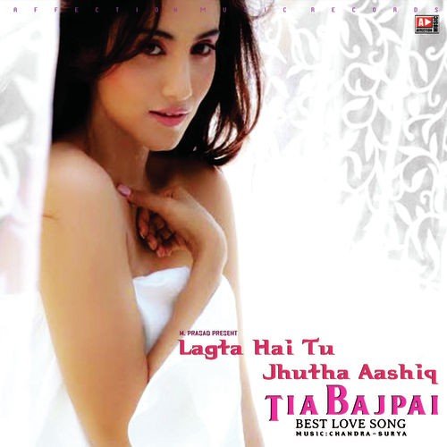 Tu Jhutha Aashiq - Tia Bajpai