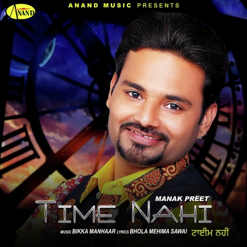 Time Nahi - Manak Preet
