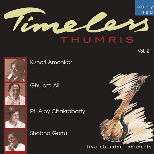 Thumri in Raga Sindhi Bhairavi (Babul Mora Naihar Chuto Jaye) - Various Artists