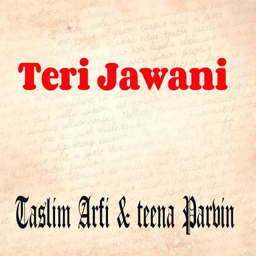 Atom Bomb Hai Teri Jawani - Taslim Arif, Teena Parvin