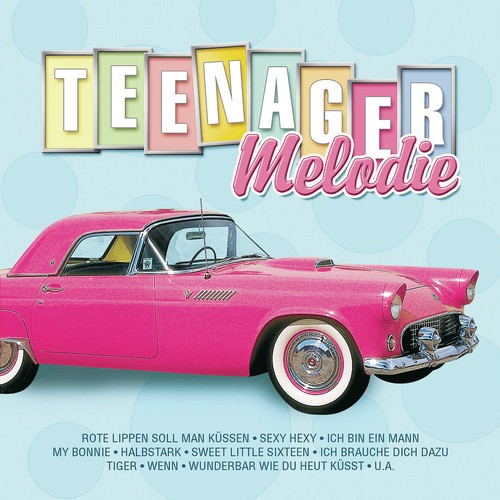Teenager Melodie - Various Artists