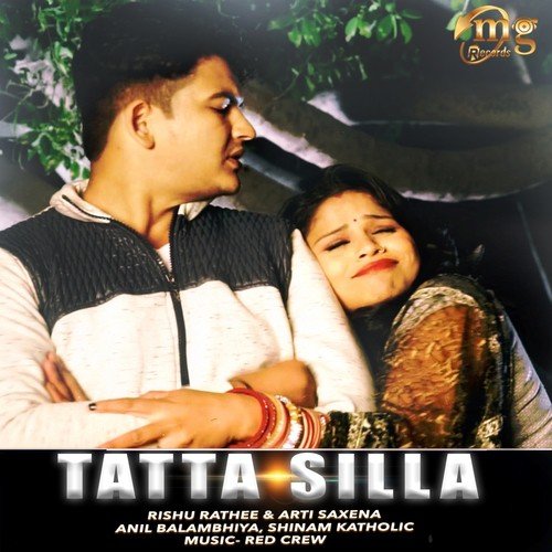 Tatta Silla - Anil Balambhiya, Shinam Katholic, Rishu Rathee, Arti Saxena