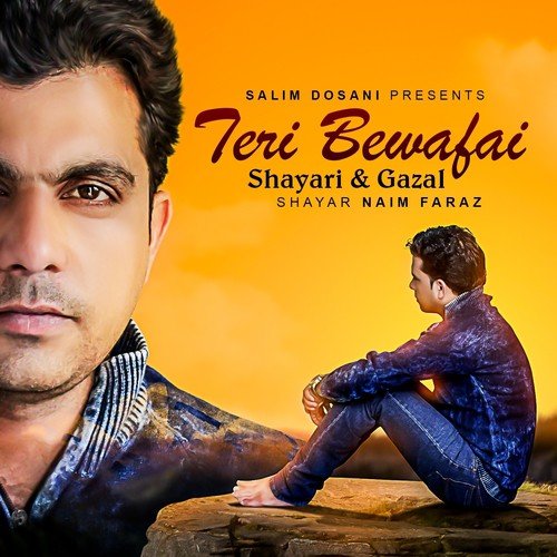 Teri Bewafai, Pt. 4 - Naim Faraz