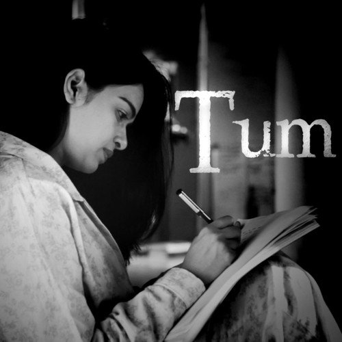 Tum (feat. Priyanka Pulekar  Neshu Saluja) - Deepak Pokra, Neshu Saluja, Priyanka Pulekar