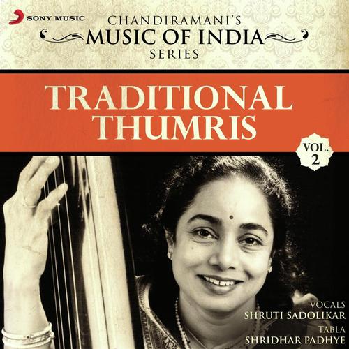 Thumri Tilak Kamod Teentaal, 16 Beats, Neer Bharan Kaise Jaaon - Shruti Sadolikar