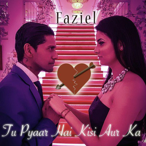 Tu Pyaar Hai Kisi Aur Ka - Faziel
