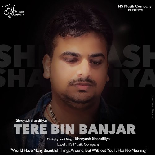 Tere Bin Banjar - Shreyash Shandiliya