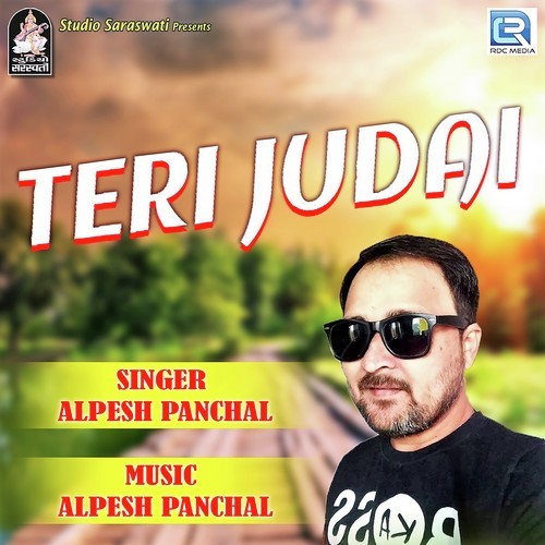 Teri Judai - Alpesh Panchal