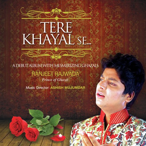 Tere Khayal Se - Ranjeet Rajwada