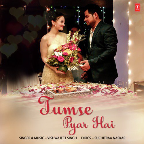 Tumse Pyar Hai - Vishwajeet Singh