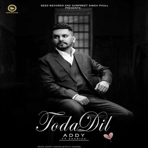 Toda Dil - Addy