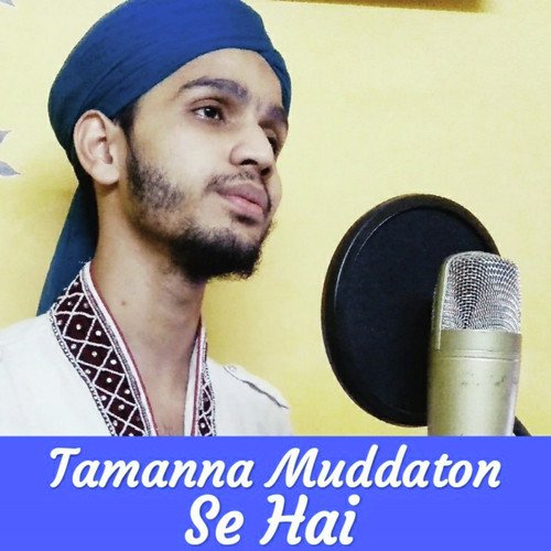 Tamanna Muddaton Se Hai - Maaz Weaver