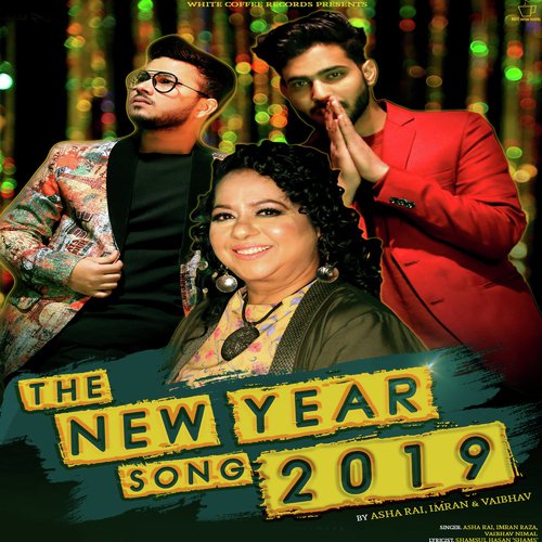 The New Year Song 2019 - Asha Rai