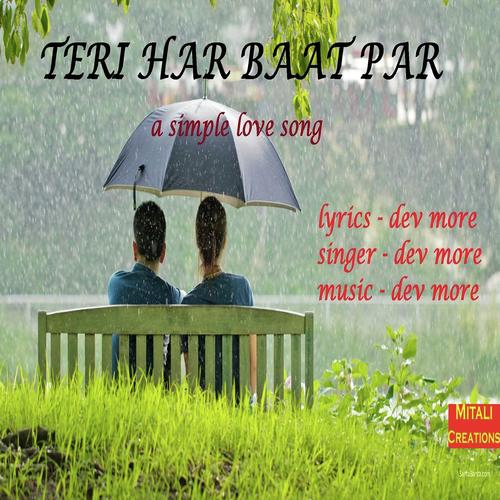 Teri Har Baat Par - Dev More