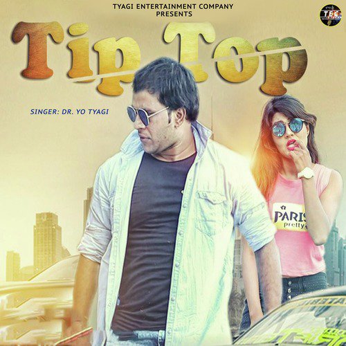 Tip Top - Dr. Yo Tyagi