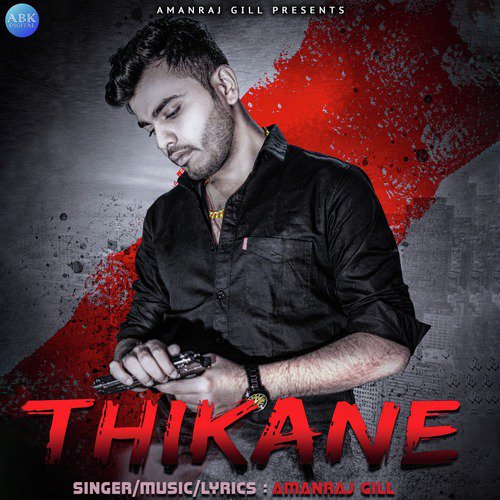 Thikane - Amanraj Gill