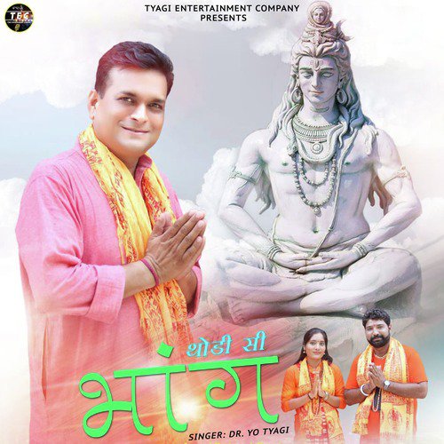 Thodi Si Bhaang - Dr. Yo Tyagi