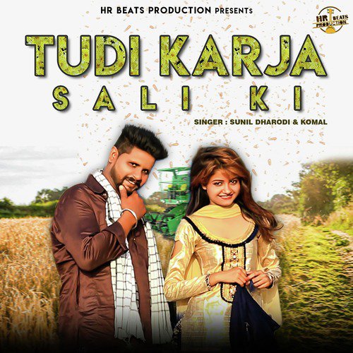 Tudi Karja Sali Ki - Sunil Dharodi, Komal