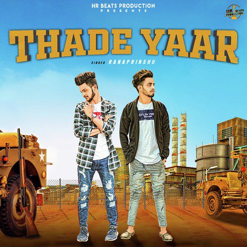 Thade Yaar - Rana Prinshu