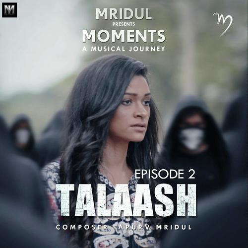 Talaash - Apurv Mridul