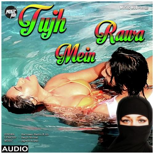Tujh Mein Rawa - Harmaan Nazim K Ali