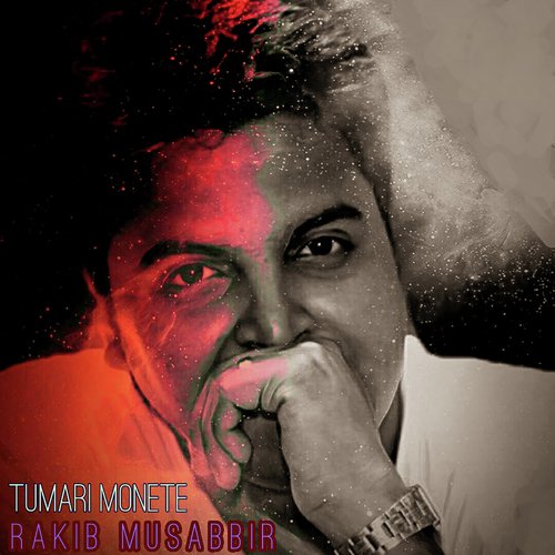 Tumari Monete - Rakib Musabbir