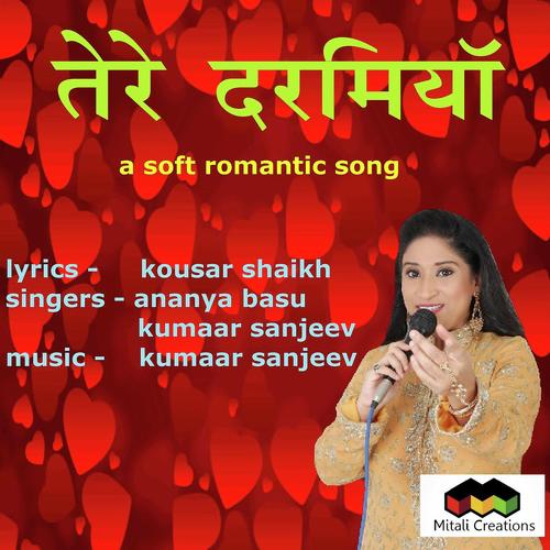 Tere Darmiyan - Ananya Basu