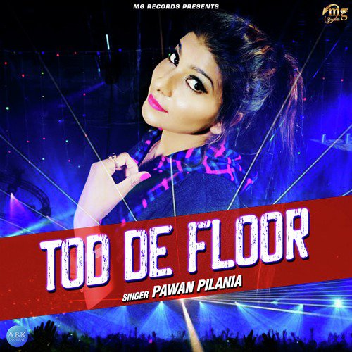 Tod De Floor - Pawan Pilania