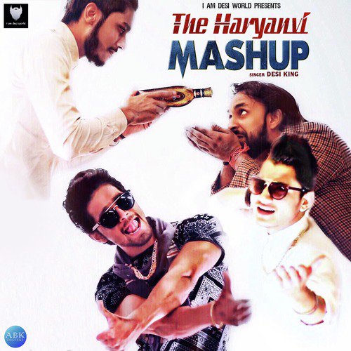 The Haryanvi Mashup - Desi King, Lokesh Gurjar, Gurmeet Bhadana