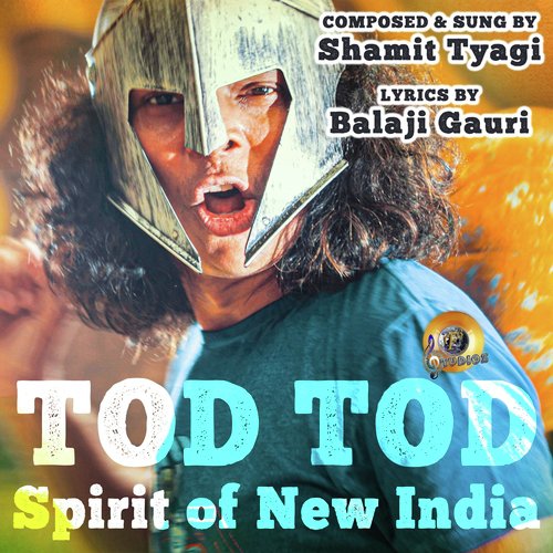 Tod Tod - Shamit Tyagi