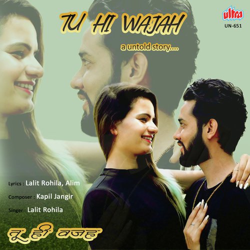 Tu Hi Wajah - Lalit Rohila