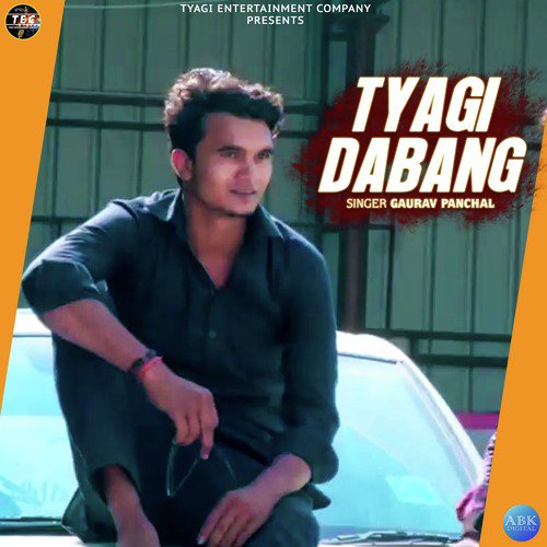 Tyagi Dabang - GR Music, Ankur Loniya