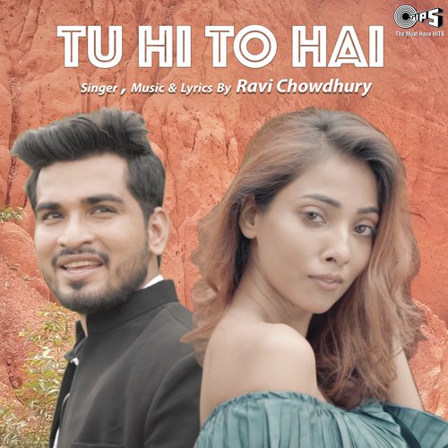 Tu Hi To Hai - Ravi Chowdhury