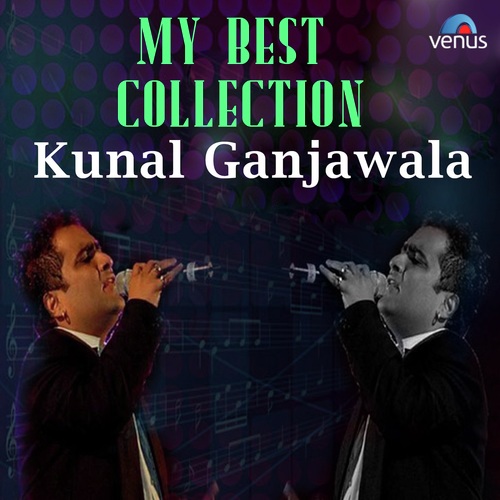 Marmari Baahein - Kunal Ganjawala